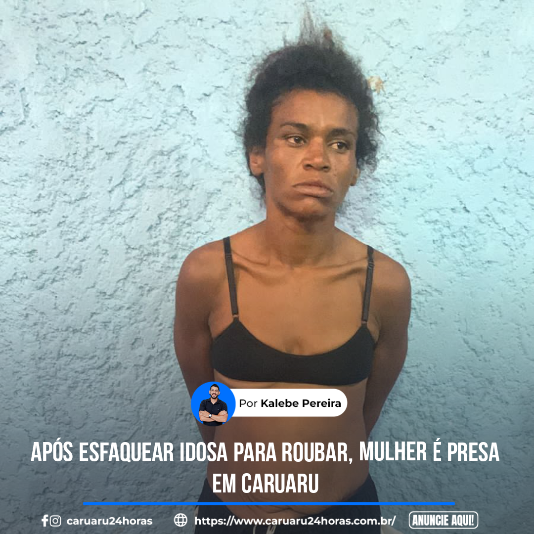 PM prende acusada de esfaquear idosa em Caruaru