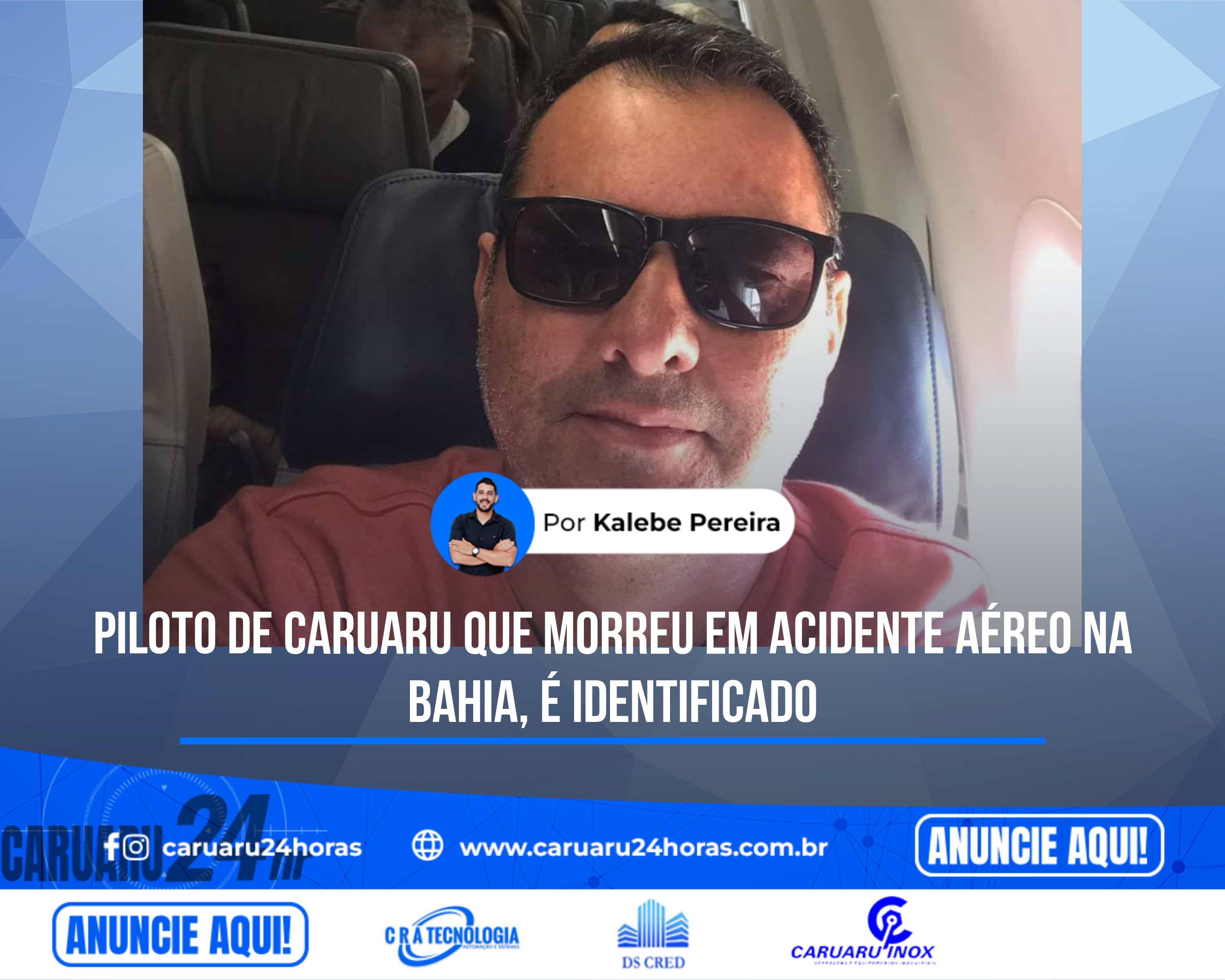 Tragédia Aérea: Caruaruense Jairo Souza Morre em Acidente de Avião na Bahia